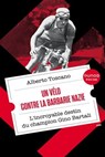 Un vélo contre la barbarie nazie - Alberto Toscano - 9782100863136