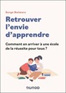 Retrouver l'envie d'apprendre - Serge Boimare - 9782100878420