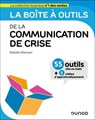 La boîte à outils de la Communication de crise - Natalie Maroun - 9782100884063