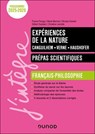 Expériences de la nature - Manuel Prépas scientifiques Français-Philosophie - 2025-2026 - France Farago ; Marie Bermon ; Justine Brisson ; Gilbert Guislain ; Christine Lamotte - 9782100886388