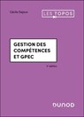 Gestion des compétences et GPEC - 2e éd. - Cécile Dejoux - 9782100894222