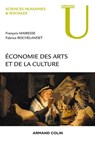 Economie des arts et de la culture - François Mairesse ; Fabrice Rochelandet - 9782200603717