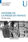 Histoire de la presse en France - Christian Delporte ; Claire Blandin ; François Robinet - 9782200615857
