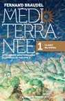 La Méditerranée et le monde méditerranéen à l'époque de Philippe II - Tome 1 - Fernand Braudel - 9782200619282