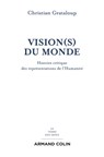 Vision(s) du Monde - Christian Grataloup - 9782200624255
