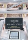 Histoire des bibliothèques - 2e éd. - Frédéric Barbier - 9782200631192