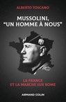 Mussolini, "Un homme à nous" - Alberto Toscano - 9782200636111