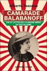 Camarade Balabanoff - Alberto Toscano - 9782200639709