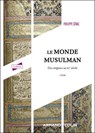 Le monde musulman - 5e éd. - Philippe Sénac - 9782200641436