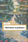 Littérature et peinture - 4e éd. - Daniel Bergez - 9782200644642