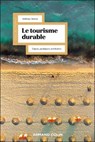 Le tourisme durable - Anthony Simon - 9782200644772