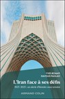 L'Iran face à ses défis - Yves Bomati ; Davoud Pahlavi - 9782200644802