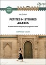 Petites histoires arabes - Inès Orchani - 9782200644895