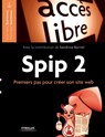 Spip 2 - Anne-Laure Quatravaux ; Dominique Quatravaux - 9782212125023