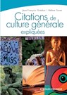 Citations de culture generale expliquees - Jean-Francois Guedon ; Helene Sorez - 9782212540079