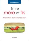 Entre mere et fils - Virginie Meggle - 9782212540345