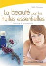 La beaute par les huiles essentielles - Nelly Grosjean - 9782212540765