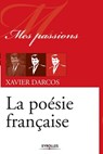 La poésie française - Xavier Darcos - 9782212555332
