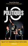 JOpolitiques: Sport et relations internationales. - Pascal Boniface - 9782212564167