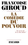 La Comédie du pouvoir - Giroud-F - 9782213005485