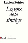 Les Voix de la stratégie - Poirier-L - 9782213016214