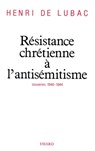 Résistance chrétienne à l'antisémitisme - de Lubac-H - 9782213021256