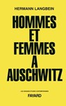 Hommes et femmes à Auschwitz - Langbein-H - 9782213602653