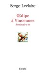Oedipe à Vincennes - Leclaire-S - 9782213604633