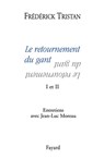 Le retournement du gant I et II - Tristan-F - 9782213606064