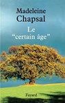 Le certain âge - Chapsal-M - 9782213623788