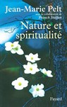 Nature et spiritualité - Pelt-J M. - 9782213633053