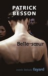 Belle-soeur - Patrick Besson - 9782213639390