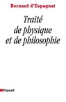 Traité de physique et de philosophie - Bernard d' Espagnat - 9782213639697