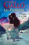 Les Patriotes, Tome 1 - Max Gallo - 9782213641980