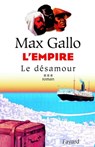 L'Empire, tome 3 - Max Gallo - 9782213642048