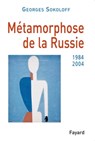 Métamorphose de la Russie - Georges Sokoloff - 9782213647685