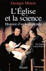 L'Eglise et la science - Georges Minois - 9782213648491