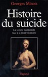 Histoire du suicide - Georges Minois - 9782213648545
