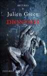 Dionysos ou la chasse aventureuse - Julien Green - 9782213652498