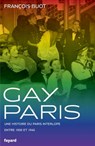 Gay Paris 1900-1940 - Buot-F - 9782213654188