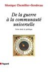 de la Guerre a la Communaute Universelle - Monique Chemillier-Gendreau - 9782213654720