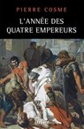 L'Année des quatre empereurs - Pierre Cosme - 9782213655185