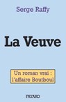 La Veuve - Serge Raffy - 9782213657615