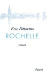 Rochelle - Eric Fottorino - 9782213658940