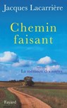Chemin faisant - Jacques Lacarrière - 9782213659060