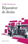 Réparateur de destin - Cyrille Fleischman - 9782213659237
