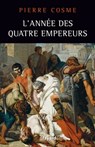 L'Année des quatre empereurs - Pierre Cosme - 9782213664545