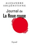 Journal de La Roue Rouge - Alexandre Soljénitsyne - 9782213665146