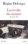 La Révolte des nonnes - Poitiers, 576 - Régine Deforges - 9782213667393