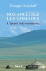Nos ancêtres les nomades - Georges Sokoloff - 9782213668116